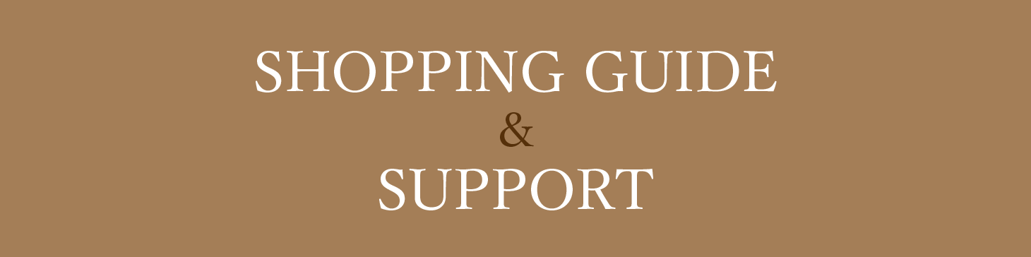 SOPPING GUIDE & SUPPORT